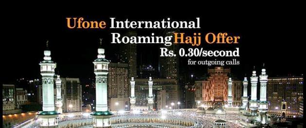 Call at Rs. 0.30/Sec with Ufone International Roaming Hajj Offer