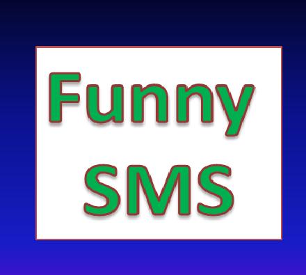New Funny Sms Messages & Quotes 2014