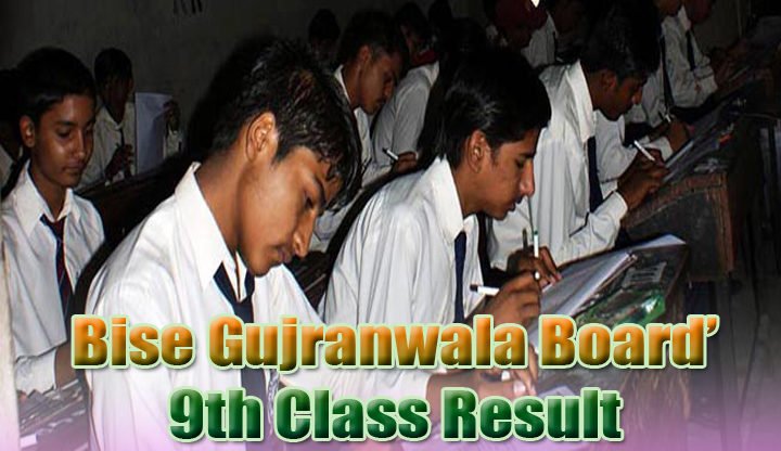 BISE Gujranwala Board Matric 9th Annual Class Result 2022