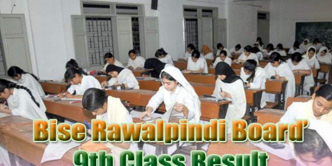 BISE Rawalpindi Board 9th Result 2018