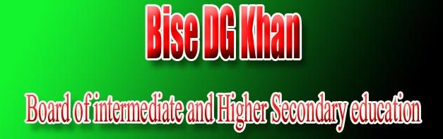 BISE DG Khan Board Inter 11th Class Result 2022