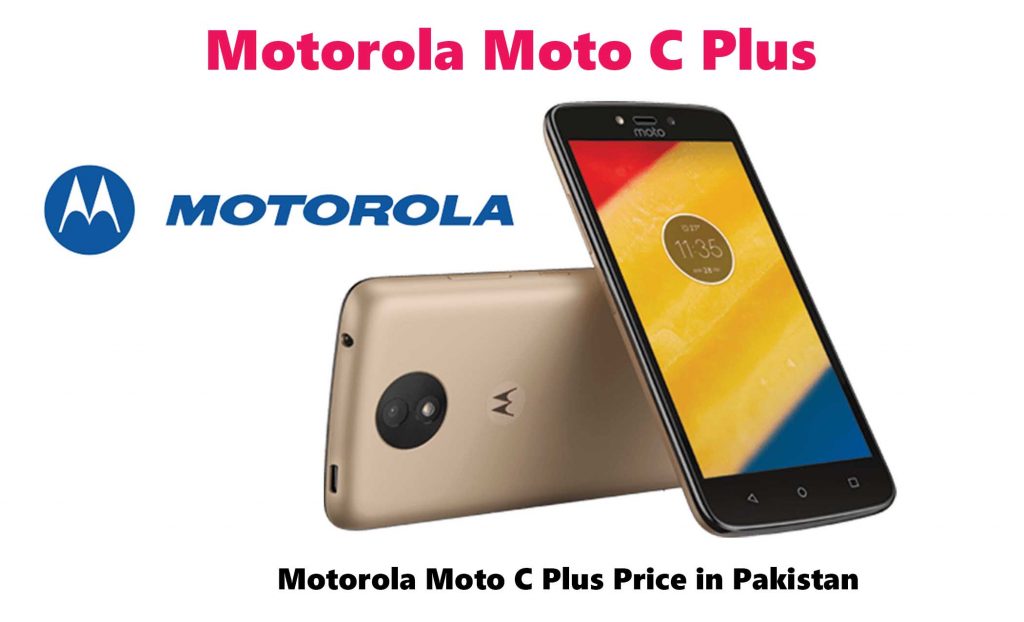 Motorola Moto C Plus Price in Pakistan