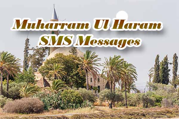 Best Muharram SMS, Quotes, Wallpapers, Images and Status