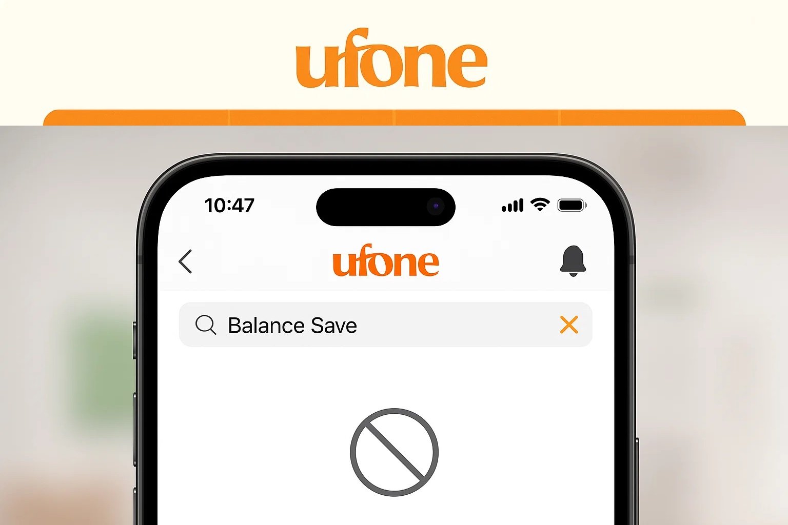 Ufone Save Balance Service: How to Lock Your Balance Easily in 2025 1 My Ufone App showing no result found for balance save feature